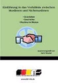 Einführung in das Verhältnis zwischen Muslimen und Nichtmuslime