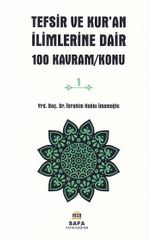 Tefsir ve Kur'an İlimlerine Dair 100 Kavram 