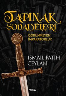 Tapınak  Şovalyeleri & Görünmeyen İmparatorluk