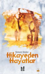 Hikayeden Hayatlar