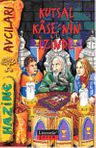 Kutsal Kase'nin İzinde