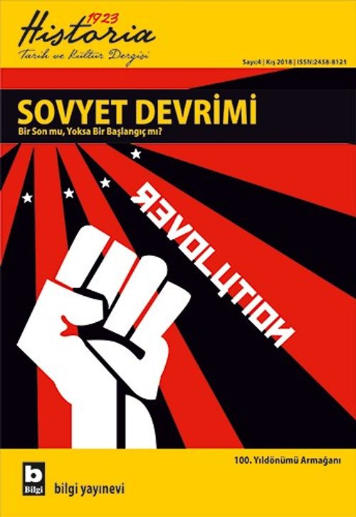 Historia 1923 Tarih ve Kültür Dergisi Sayı:4 Kış 2018