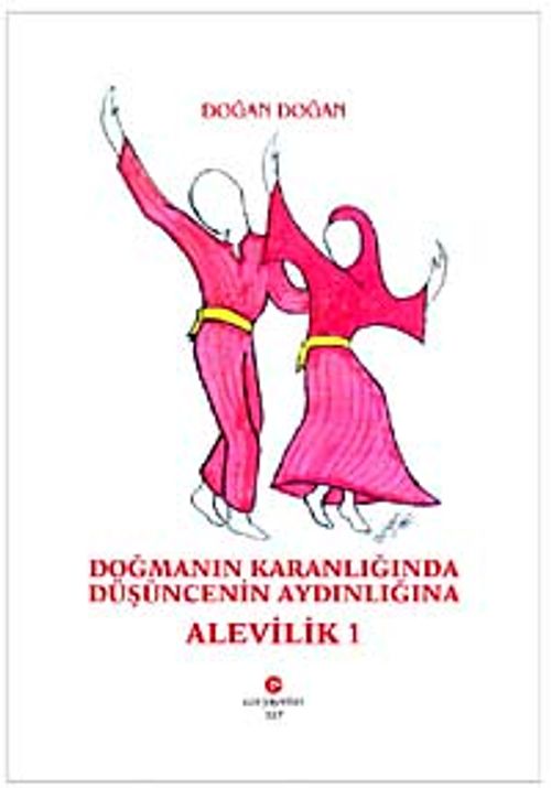 Doğmanın Karanlığında Düşüncenin Aydınlığına Alevilik-1