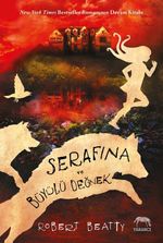 Serafina ve Büyülü Değnek 