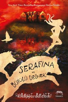 Serafina ve Büyülü Değnek - Robert Beatty
