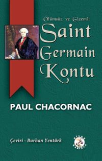 Ölümsüz ve Gizemli Saint Germain Kontu