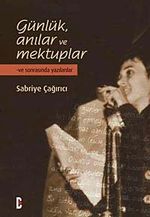 Günlük Anılar ve Mektuplar & Ve Sonrasında Yazılanlar