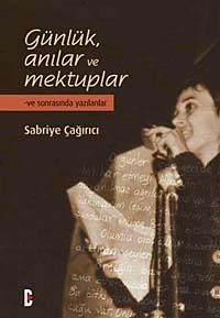 Günlük Anılar ve Mektuplar & Ve Sonrasında Yazılanlar