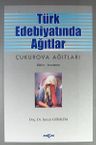 Türk Edebiyatında Ağıtlar &amp; Çukurova Ağıtları