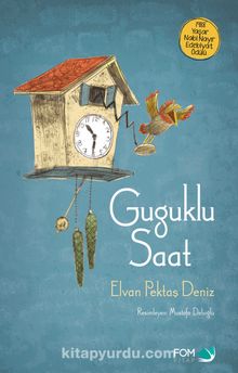 Guguklu Saat - Elvan Pektaş Deniz