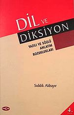 Dil ve Diksiyon & Yazılı ve Sözlü Anlatım Bozuklukları