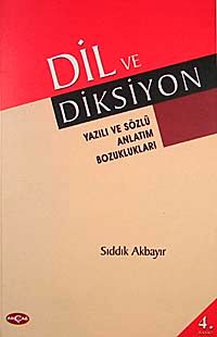 Dil ve Diksiyon & Yazılı ve Sözlü Anlatım Bozuklukları