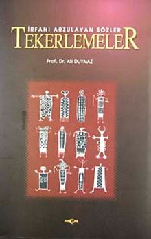 Tekerlemeler İrfanı Arzulayan Sözler