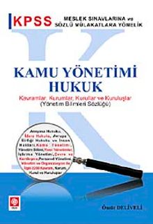 KPSS Kamu Yönetimi Hukuk & Kavramlar, Kurumlar, Kurullar ve Kuruluşlar