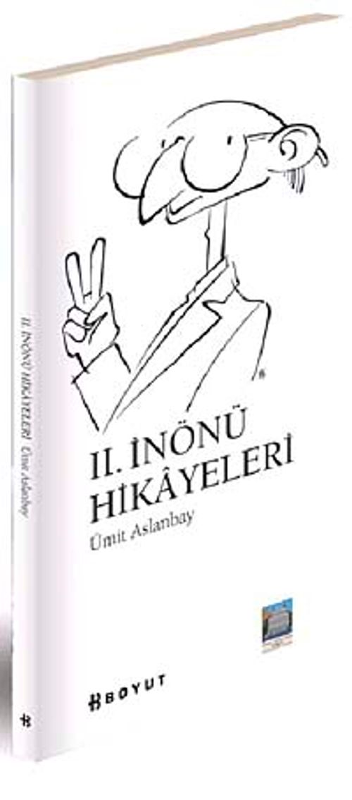 II. İnönü Hikayeleri