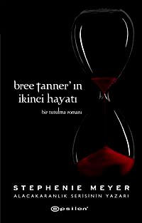 Bree Tanner'ın İkinci Hayatı & Bir Tutulma Romanı