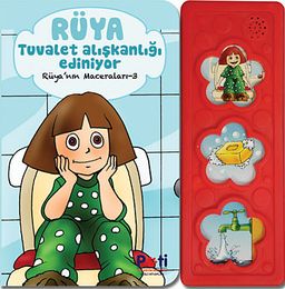 Rüya'nın Maceraları 3- Tuvalet Alışkanlığı (Sesli Kitap)