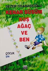 Kenar Süsüm Kuş Ağaç ve Ben