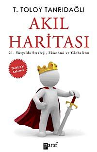 Akıl Haritası & 21. Yüzyılda Strateji, Ekonomi ve Globalizm