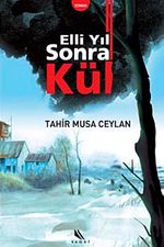 Elli Yıl Sonra Kül