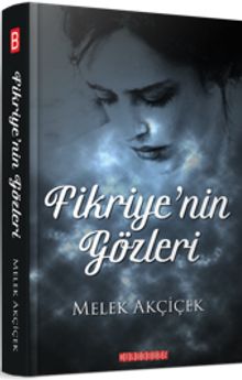 Fikriye’nin Gözleri