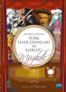 Geçmişten Günümüze Türk Halk Ozanları ve Şairleri Müzikali Piyano Eşlikli Gençlik Şarkıları I-II (CD İlaveli)