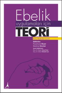 Ebelik Uygulamaları İçin Teori