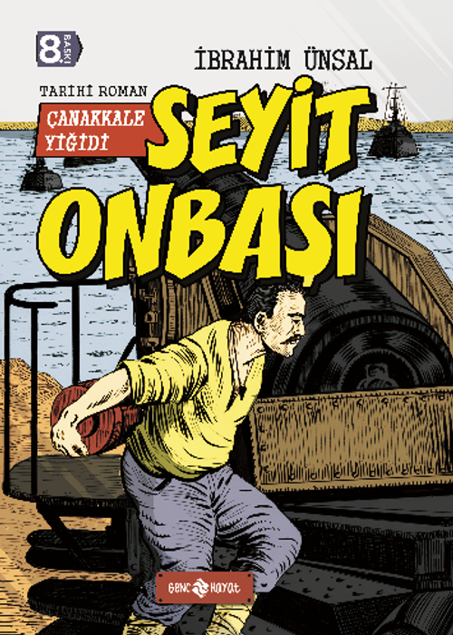 Çanakkale Yiğidi Seyit Onbaşı / Bizim Kahramanlarımız 5 (Ciltli)