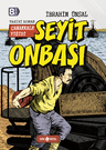 Çanakkale Yiğidi Seyit Onbaşı / Bizim Kahramanlarımız 5 (Ciltli)