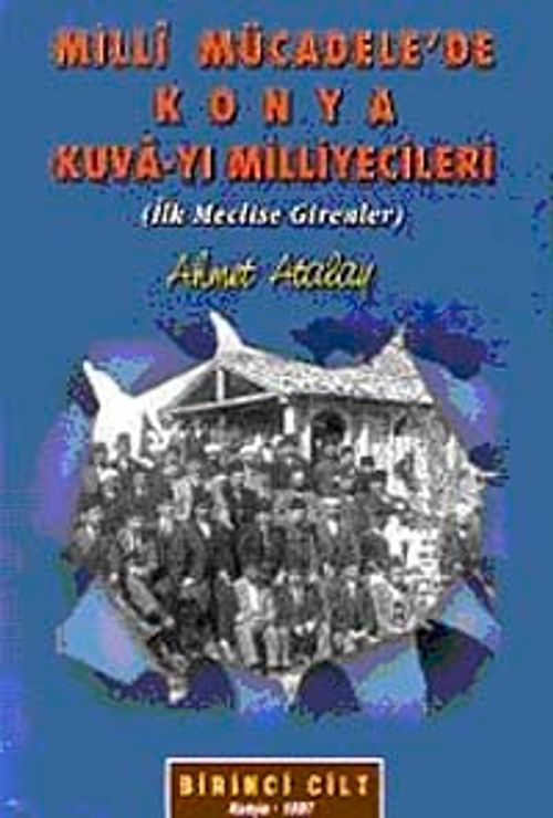 Milli Mücadele'de Konya Kuva-yı Milliyecileri (2 Cilt) / 21-G-12