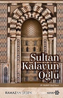 Sultan Kalavun ve Oğlu - Prof. Dr. Ramazan Şeşen