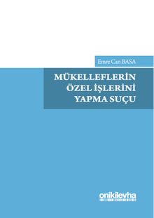 Mükelleflerin Özel İşlerini Yapma Suçu