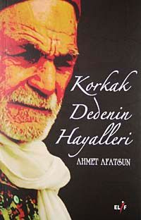 Korkak Dedenin Hayalleri
