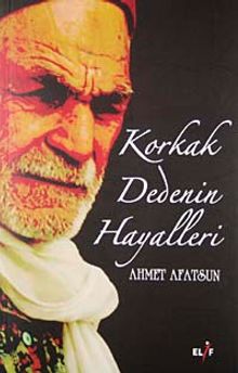 Korkak Dedenin Hayalleri