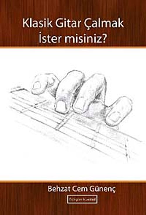 Klasik Gitar Çalmak İster Misiniz?