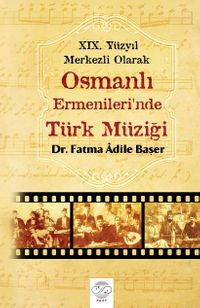 Osmanlı Ermenileri'nde Türk Müziği