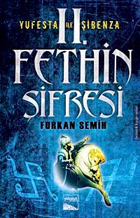 2.Fethin Şifresi - Yufesta ile Şibenza