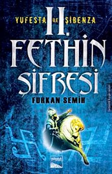 2.Fethin Şifresi - Yufesta ile Şibenza
