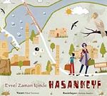 Evvel Zaman İçinde Hasankeyf