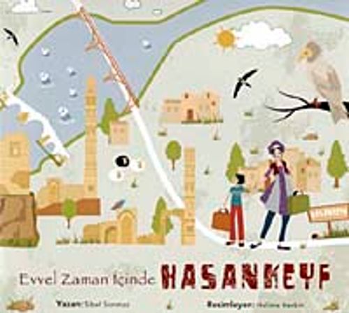 Evvel Zaman İçinde Hasankeyf