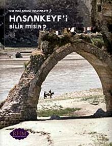 Hasankeyf'i Bilir misin? & Do You Know Hasankeyf?