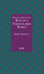 Kur'an'a Yabancılaşma Süreci 