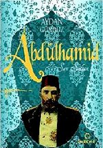 Abdülhamid Son Sultan / Roma Sultanları-1