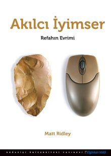 Akılcı İyimser & Refahın Evrimi