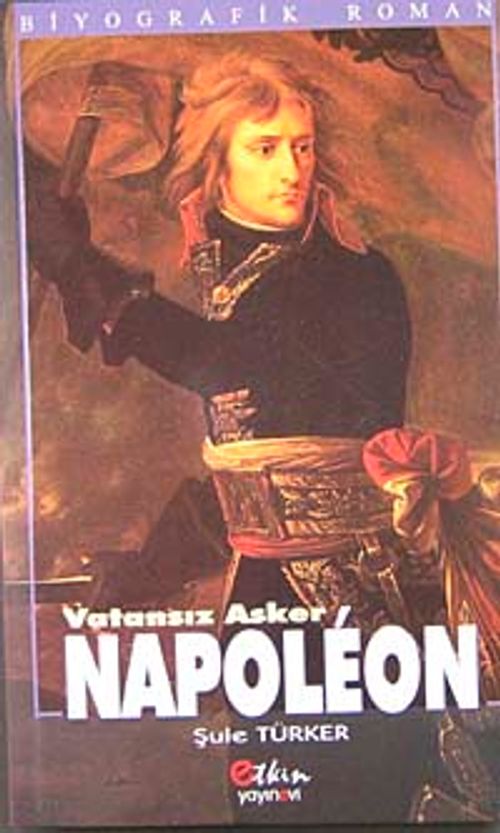 Napoleon & Vatansız Asker