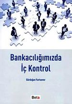 Bankacılığımızda İç Kontrol