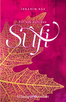 Sufi & Bir Aşk Yolcusu