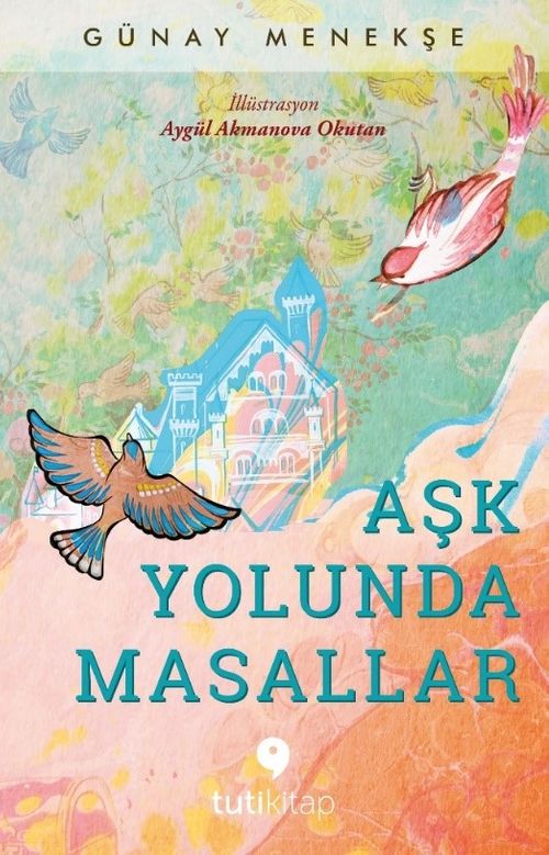 Aşk Yolunda Masallar