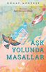 Aşk Yolunda Masallar