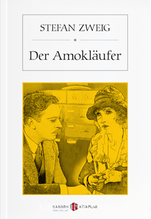 Der Amokläufer - Stefan Zweig